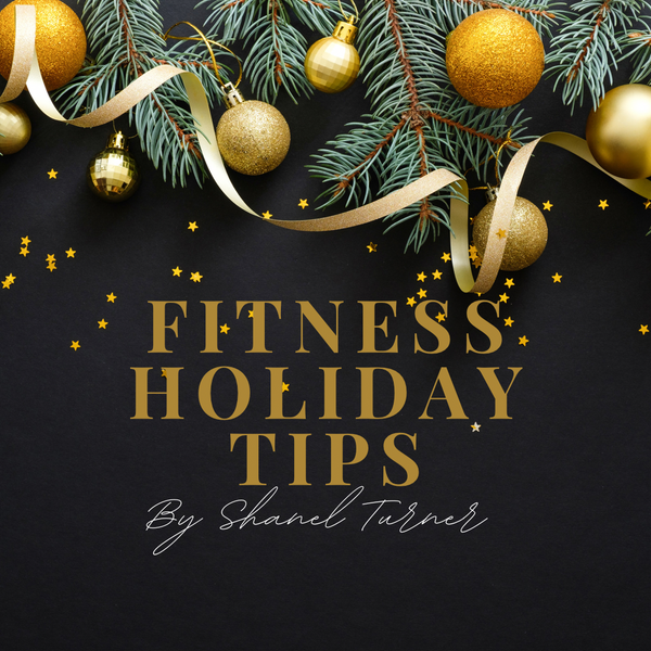 Fitness Holiday Tips